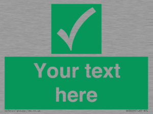 Custom safe condition sign